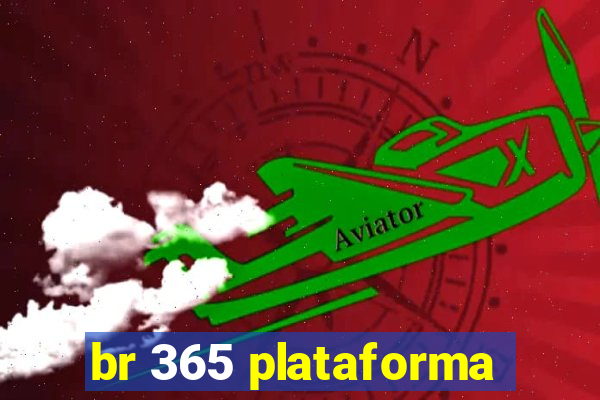 br 365 plataforma